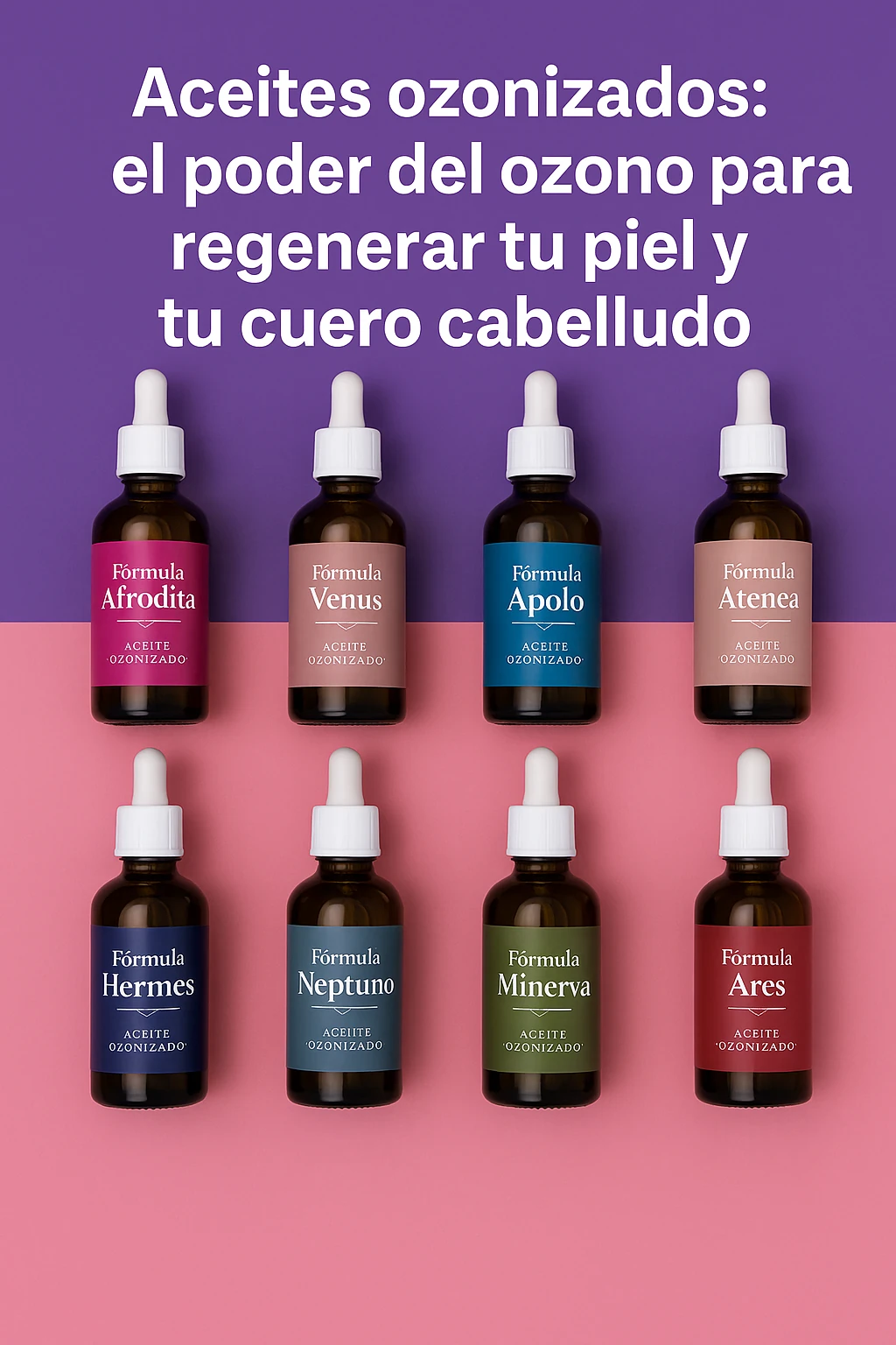 Aceites ozonizados: el poder del ozono para regenerar tu piel y tu cuero cabelludo